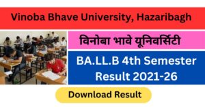 Vinoba Bhave University BA.LL.B 4th Semester Result